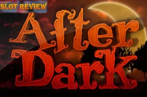 After Dark slot